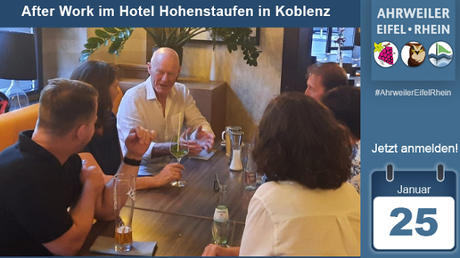 Mittwoch, 25.01.2023: After Work im Hotel Hohenstaufen in Koblenz