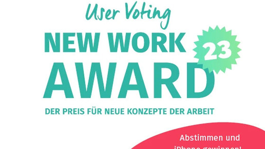 NWX Magazin | NEW WORK Award 2023: Shortlist der Nominierten steht fest – User-Voting bis 4. Juni läuft