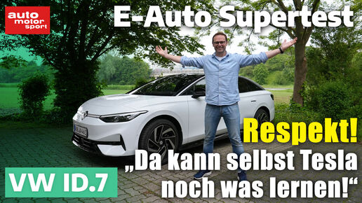 Bloch erklärt: VW ID.7 im Elektroauto Supertest: „Da kann selbst Tesla noch etwas lernen“