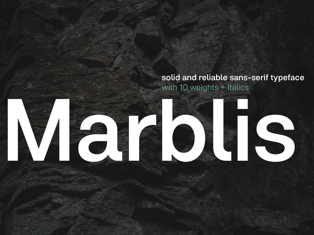 Marblis – Eine moderne Grotesk-Schrift für klare und zuverlässige Kommunikation