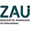 ZAU - Zeitschrift für Arbeitsrecht im Unternehmen